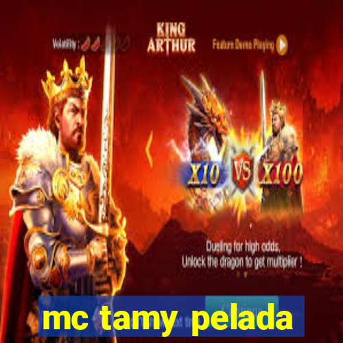 mc tamy pelada